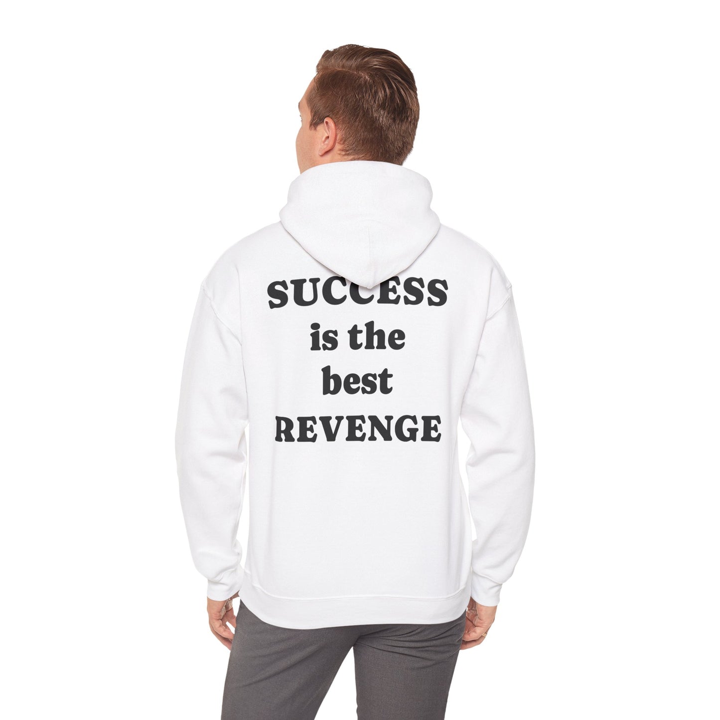 Success is the Best Revenge Hoodie
